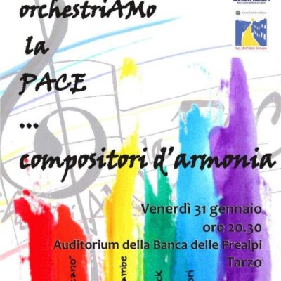 Orchestriamo la Pace – Venerdì 31 gennaio a Tarzo